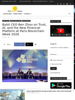 Bybit CEO Ben Zhou on Trust, AI, and the New Financial Platform at Paris Blockchain Week 2026