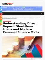 Understanding Direct Deposit Short-Term Loans and Modern Personal Finance Tools - The Crypto News Wire