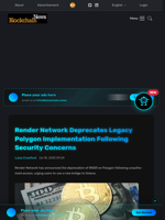 Render Network Deprecates Legacy Polygon Implementation Following Security Concerns - Blockchain.News
