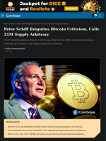 Peter Schiff Reignites Bitcoin Criticism, Calls 21M Supply Arbitrary