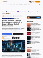 Naoris Protocol Deploys Post-Quantum Mainnet to Secure Global Digital Infrastructure – News Bytes Bitcoin News