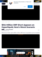 $154 Million XRP Short Appears on Hyperliquid, Here's Worst Scenario - U.Today