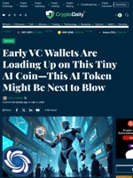 Early VC Wallets Are Loading Up on This Tiny AI Coin—This AI Token Might Be Next to Blow - Crypto Daily