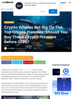 Crypto Whales Bet Big On The Top Crypto Presales: Should You Buy These Crypto Presales Before 2026? | Live Bitcoin News