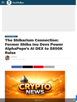 The Shibarium Connection: Former Shiba Inu Devs Power AlphaPepe's AI DEX to $850K Raise - TechBullion
