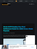 Circle CCTP Enables Pay-First Settlement Model for USDC Cross-Chain Payouts - Blockchain.News