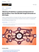 TRX Price Prediction: Locked in Compression at $0.33 While a Year-End $0.605 Target Demands an 83% Rally - Blockchain.News