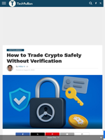 How to Trade Crypto Safely Without Verification - TechBullion
