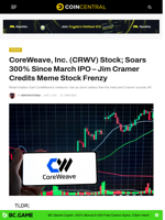 CoreWeave, Inc. (CRWV) Stock; Soars 300% Since March IPO - Jim Cramer Credits Meme Stock Frenzy - CoinCentral