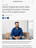 Ashish Singhal Net Worth 2026: CoinSwitch Founder's Journey from UP to Crypto Unicorn