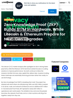Zero Knowledge Proof (ZKP) Builds $17M in Hardware, While Litecoin & Ethereum Prepare for Next-Gen Upgrades | Live Bitcoin News