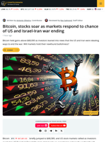 Bitcoin, Stocks Pile On Gains As US, Iran Consider Ending War