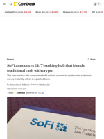 SoFi is launching a 24/7 banking hub that blends traditional cash with crypto