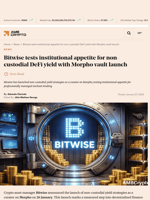 Bitwise tests institutional appetite for non-custodial DeFi yield with Morpho vault launch - AMBCrypto