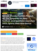 Bet365 Unveils Position Payout, Sky Bet Prepares for Ebor Festival, and Spartans Launches 300% Sports Welcome Bonus | Live Bitcoin News
