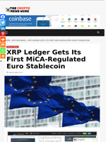 XRP Ledger Gets Its First MiCA-Regulated Euro Stablecoin - The Crypto News Wire