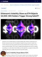 Ethereum’s Volatility Slows as ETH Rejects $4,000: Will Holders Trigger Strong Selloff?