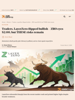 Traders, LayerZero flipped bullish - ZRO eyes $2.00, but THESE risks remain - AMBCrypto