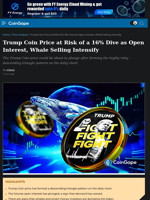 Trump Coin Price at Risk of a 16% Dive as Open Interest, Whale Selling Intensify