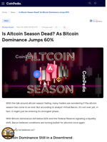 Is Altcoin Season Dead? As Bitcoin Dominance Jumps 60%
