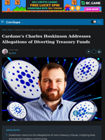 Charles Hoskinson Addresses Cardano Treasury Fund Allegations