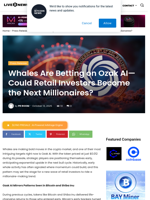 Whales Are Betting on Ozak AI—Could Retail Investors Become the Next Millionaires? | Live Bitcoin News