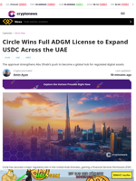 Circle Wins Full ADGM License to Expand USDC Across the UAE