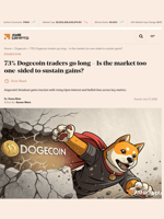 73% Dogecoin traders go long - Is the market too one-sided to sustain gains? - AMBCrypto