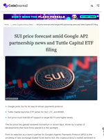SUI price forecast amid Google AP2 partnership news and Tuttle Capital ETF filing - CoinJournal
