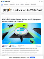 US Shutdown Anxiety Meets $1.6B FTX Repayment