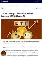 U.S. SEC. Delays Decision on Bitwise Dogecoin ETF Until June 15