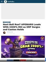 Next Bull Run? APEMARS Leads With 2300% ROI as XRP Surges and Canton Holds - TechBullion