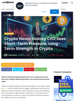 Crypto News: Galaxy CEO Sees Short-Term Pressure, Long-Term Strength in Crypto | Live Bitcoin News