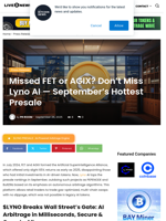 Missed FET or AGIX? Don’t Miss Lyno AI — September’s Hottest Presale | Live Bitcoin News