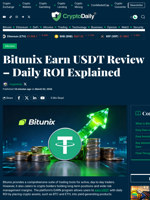 Bitunix Earn USDT Review – Daily ROI Explained - Crypto Daily