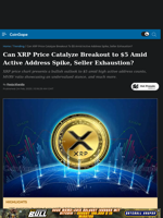 Can XRP Price Catalyze Breakout to $5 Amid Active Address Spike, Seller Exhaustion?