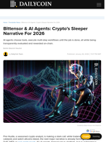 Bittensor & AI Agents: Crypto’s Sleeper Narrative For 2026 - DailyCoin
