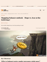 Mapping Solana’s outlook - Hope vs. fear at the $200 line! - AMBCrypto