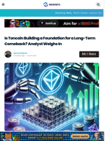 Is Toncoin Building a Foundation for a Long-Term Comeback? Analyst Weighs In