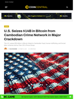 U.S. Seizes $14B in Bitcoin from Cambodian Crime Network