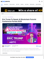 Eric Trump To Speak At Blockchain Futurist Conference Florida 2025