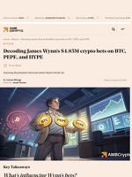 Decoding James Wynn's $4.85M crypto bets on BTC, PEPE, and HYPE - AMBCrypto