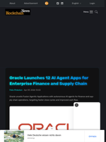 Oracle Launches 12 AI Agent Apps for Enterprise Finance and Supply Chain - Blockchain.News