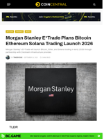 Morgan Stanley E*Trade Plans Bitcoin Ethereum Solana Trading Launch 2026 - CoinCentral