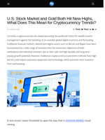 U.S. Stock Market and Gold Both Hit New Highs, What Does This Mean for Cryptocurrency Trends? - Visionary Financial