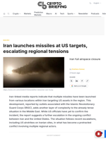 Iran launches missiles at US targets, escalating regional tensions