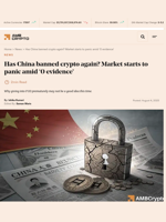 Has China banned crypto again? Market starts to panic amid '0 evidence' - AMBCrypto