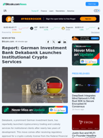  German bank Dekabank launching institutional crypto services will impact the cryptocurrency market.