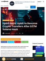 Upbit Hack: Upbit to Resume Crypto Transfers After $37M Solana Hack | Live Bitcoin News