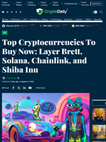 Top Cryptocurrencies To Buy Now: Layer Brett, Solana, Chainlink, and Shiba Inu - Crypto Daily